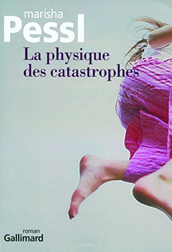 La Physique des catastrophes