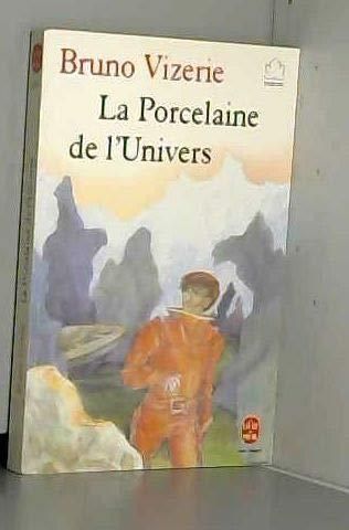 La Porcelaine de l'univers