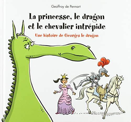La Princesse, le dragon et le chevalier intrépide