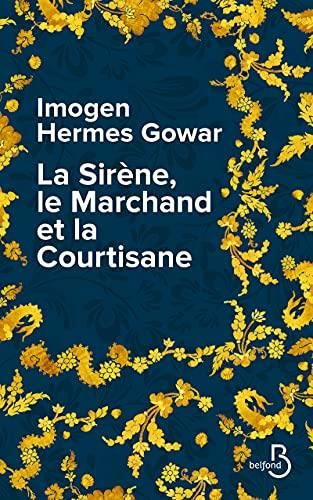 La Sirène, le marchand et la courtisane