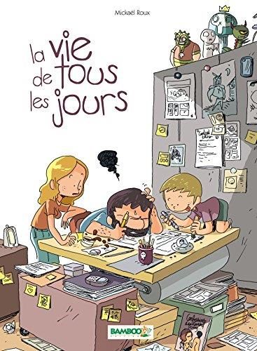 La Vie de tous les jours