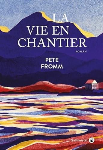 La Vie en chantier