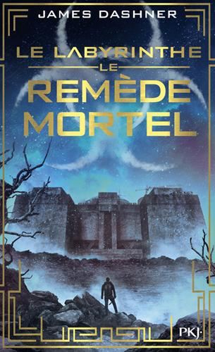 Labyrinthe (Le) T.03 : Le remède mortel