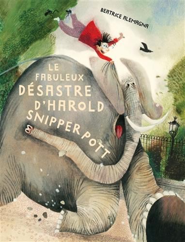 Le Fabuleux désastre d'Harold Snipperpott