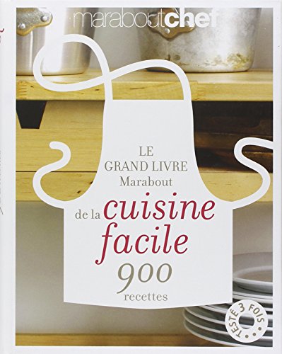 Le Grand livre Marabout de la cuisine facile