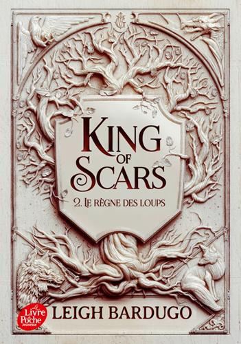 Le King of scars T.02 : Règne des loups
