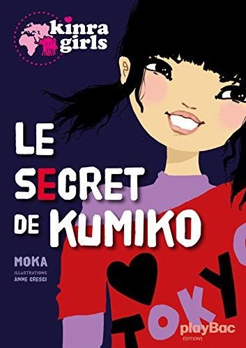 Le Kinra girls : Secret de Kumiko