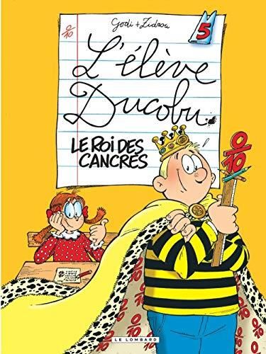 L'Élève Ducobu T.05 Roi des cancres (Le)