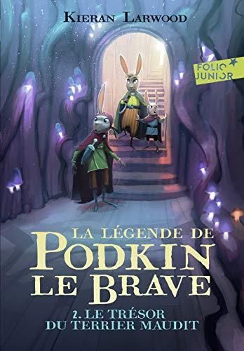 La Légende de Podkin le brave T.02 : Trésor du terrier maudit (Le)