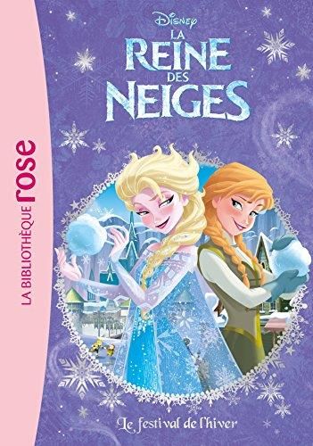 La Reine des neiges T.02 : Festival de l'hiver (Le)