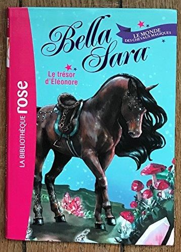 Le Monde des chevaux magiques T.02 : Trésor d'Eléonore (Le)