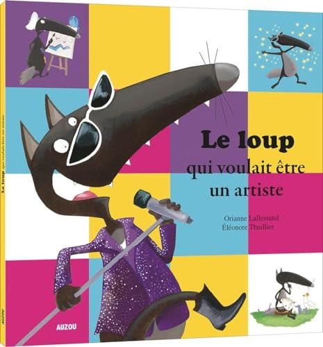 Le Loup qui voulait etre un artiste (mes