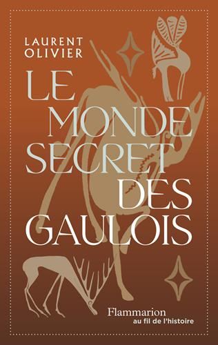 Le Monde secret des Gaulois