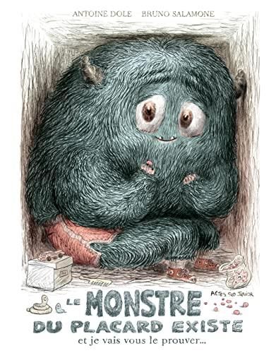 Le Monstre du placard existe et je vais le prouver