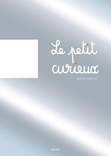 Le Petit curieux
