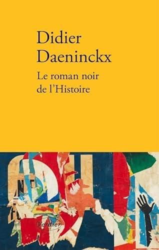 Le Roman noir de l'Histoire