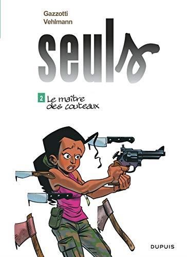 Le Seuls T.02 Maître des couteaux