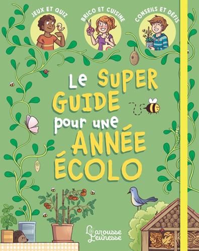 Le Super guide pour une année écolo