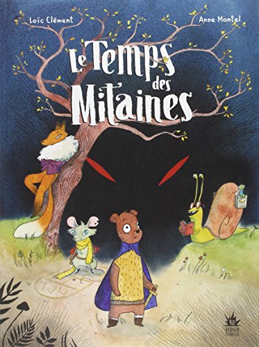 Le Temps des mitaines
