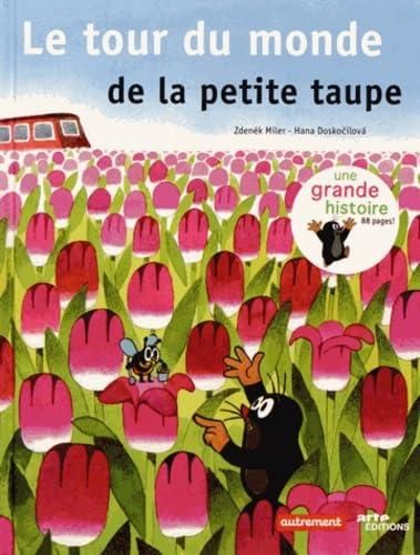 Le Tour du monde de la petite taupe
