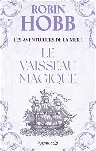 Le Vaisseau magique