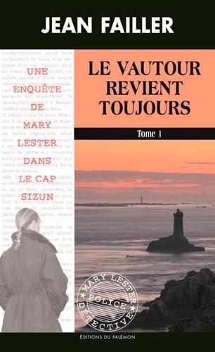 Le Vautour revient toujours