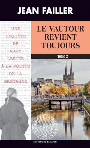 Le Vautour revient toujours