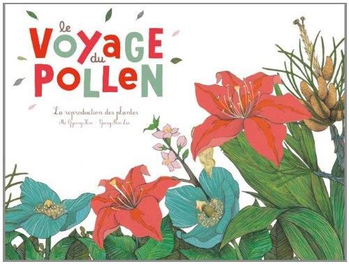Le Voyage du pollen - nouvelle edition
