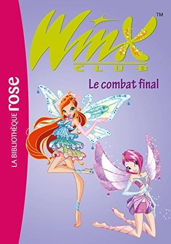 Le Winx club T.29 : Combat final