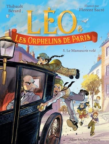Léo - Les orphelins de Paris T.5 : Le manuscrit volé