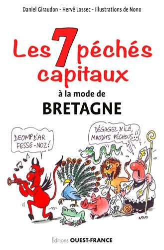 Les 7 péchés capitaux à la mode de Bretagne