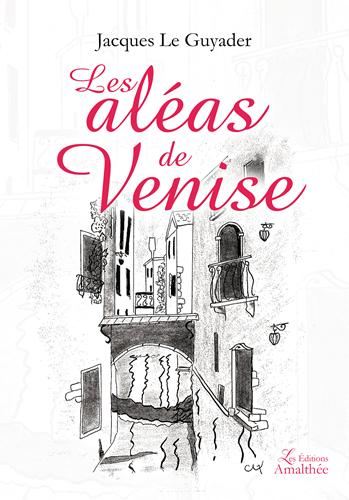 Les Aléas de Venise