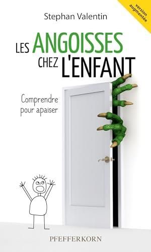 Les Angoisses chez l'enfant