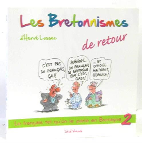 Les Bretonnismes de retour ! (tome 2)