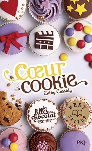 Les Filles en chocolat T.06 : Coeur Cookie