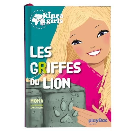 Les Kinra girls T.03 : Griffes du lion