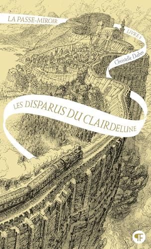 La Passe-miroir T.02 : Disparus du Clairdelune (Les)