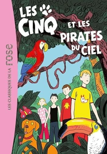 Le Club des cinq T.26 : Cinq et les pirates du ciel (Les)