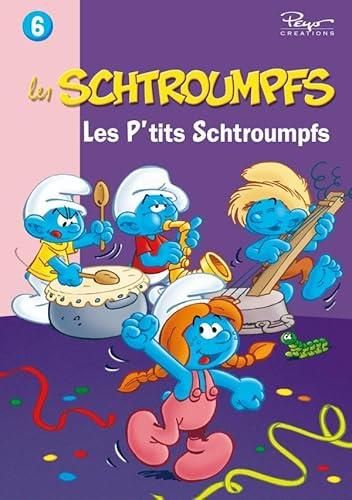 Les Schtroumpfs T.06 : P'tits Schtroumpfs (Les)