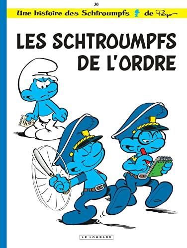Les Schtroumpfs T.30 Schtroumpfs de l'ordre (Les)