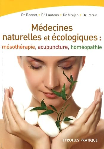 Les Médecines naturelles et écologiques