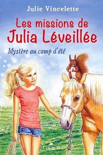 Les Missions de Julia Léveillée