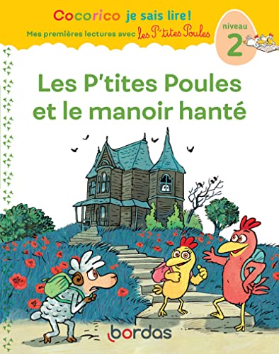 Les P'tites poules et le manoir hanté