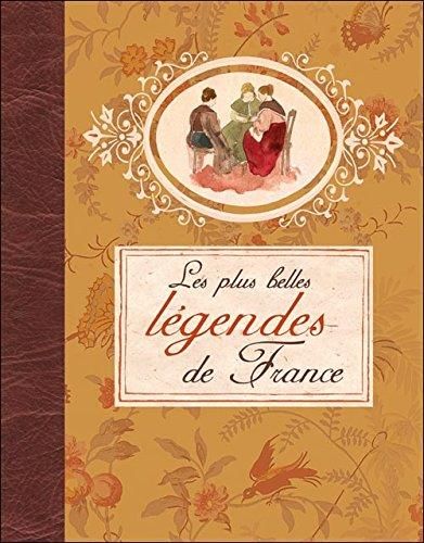 Les Plus belles légendes de France