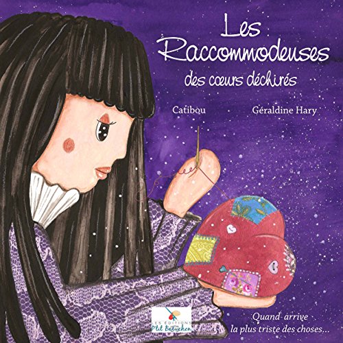 Les Raccommodeuses des coeurs dechires