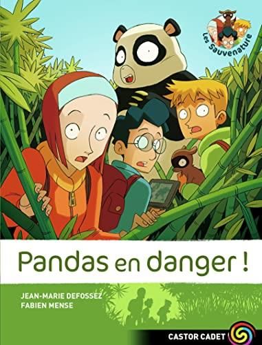 Les Sauvenature T.01 : Pandas en danger !