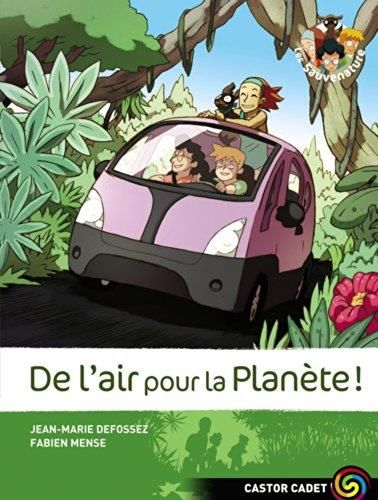 Les Sauvenature T.07 : De l'air pour la planete !