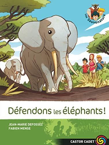 Les Sauvenature T.08 : Défendons les éléphants !