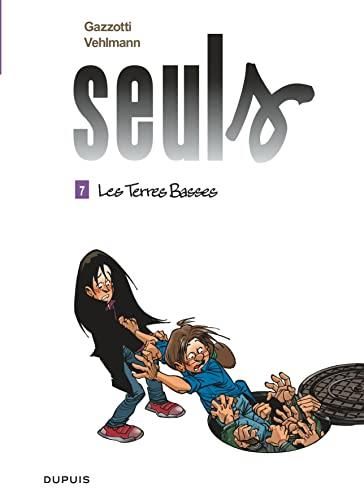 Les Seuls T.07 Terres basses