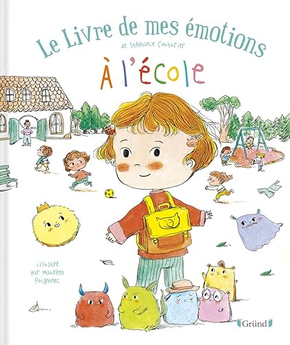 Livre de mes émotions (Le) : À l'école